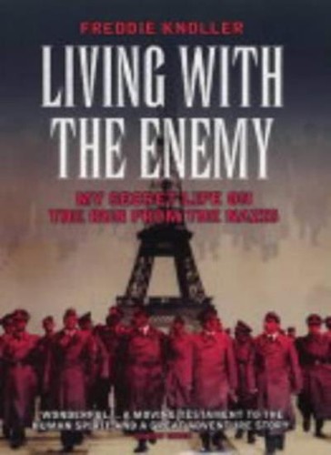 Living with the enemy my - the, enemy: